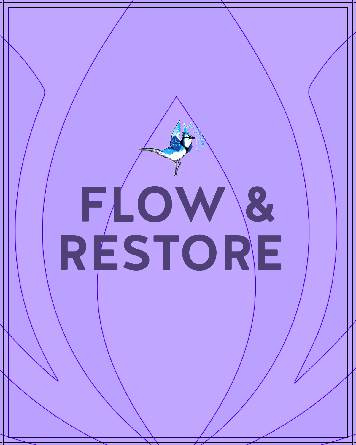 Flow & Restore 3.29.26 @ 9:30am