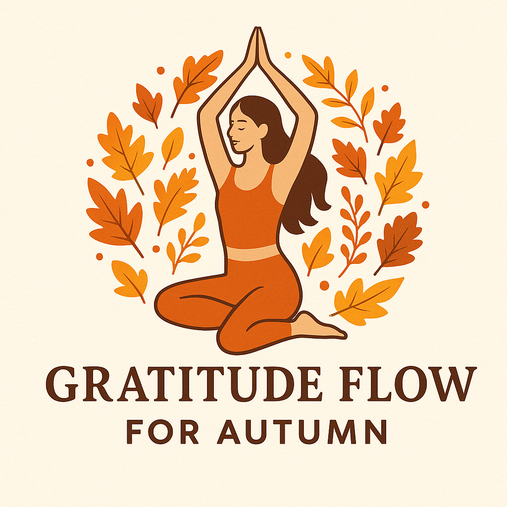 Gratitude Flow For Autumn 9.20.25 @ 9:30am