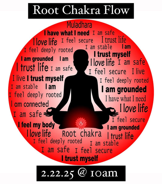 Root Chakra Flow 2.22.25 @ 10am