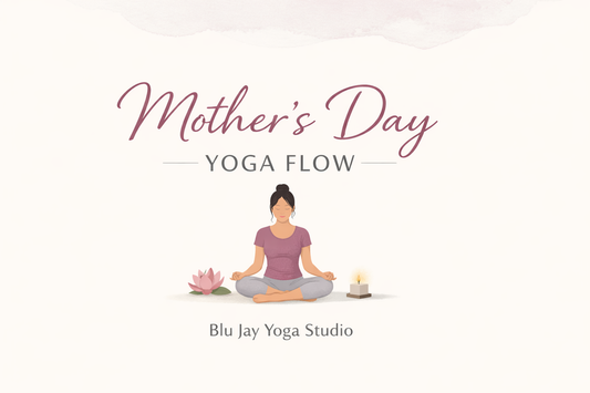 Mother’s Day Yoga Flow 5.10.26 @ 9:30am